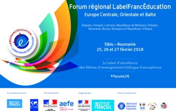 Forumul excelenței în educație „LabelFrancEducation”, Sibiu, 25-27.02.2017