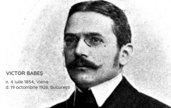 4 iulie 1854: S-a născut Victor Babeș, bacteriolog și morfopatolog român, fondator al școlii românești de microbiologie.