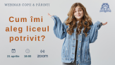 ”Cum îmi aleg LICEUL potrivit?”-webinar organizat de Liceul Româno-Finlandez