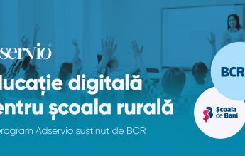 Adservio și Școala de Bani lansează programul  „Educație digitală pentru școala rurală”