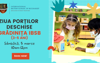 Ziua Porților Deschise la International British School of Bucharest