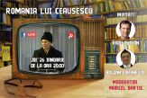 România lui Ceaușescu, Joi 26 ianuarie, de la ora 20:00, live pe facebook