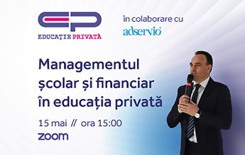 Managementul școlar și financiar în educația privată – webinar esențial pentru liderii educaționali