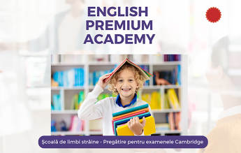 English Premium Academy – Școala de Limbi Străine din sectorul 4 al Capitalei