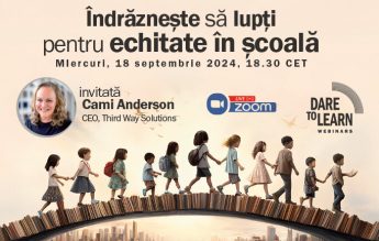 Miercuri 18 septembrie, ora 18:30, webinar eveniment: Despre echitate în școală, cu Cami Anderson