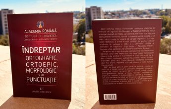 Un nou „Îndreptar ortografic, ortoepic, morfologic şi de punctuaţie”, după 29 de ani de la ediția anterioară
