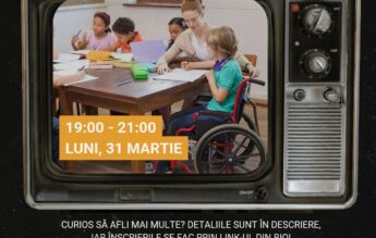 Webinar dedicat persoanelor cu dizabilități din sistemul educațional. Se va desfășura pe 31 martie