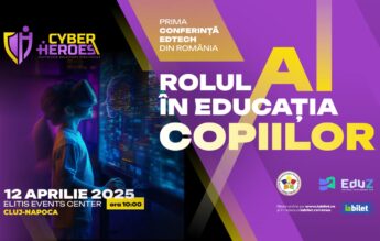 „Vrem ca profesorii să simtă că AI e un aliat”. Cyber Heroes, prima conferință EdTech din România, începe la Cluj