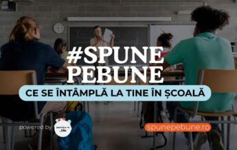 A început cea mai amplă campanie națională de ascultare a elevilor și profesorilor: „Spune, pe bune, ce se întâmplă la tine în școală”