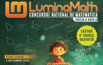 Peste 17.000 de elevi participă la etapa finală a Concursului LuminaMath
