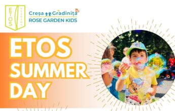 ETOS Summer Day 2026 – ediția a II-a la Rose Garden Kids: o experiență educațională care aduce părinții mai aproape de alegerea potrivită pentru copilul lor