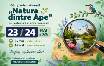 Olimpiada de biodiversitate NATURA DINTRE APE se desfășoară în acest weekend. Ultimele informații